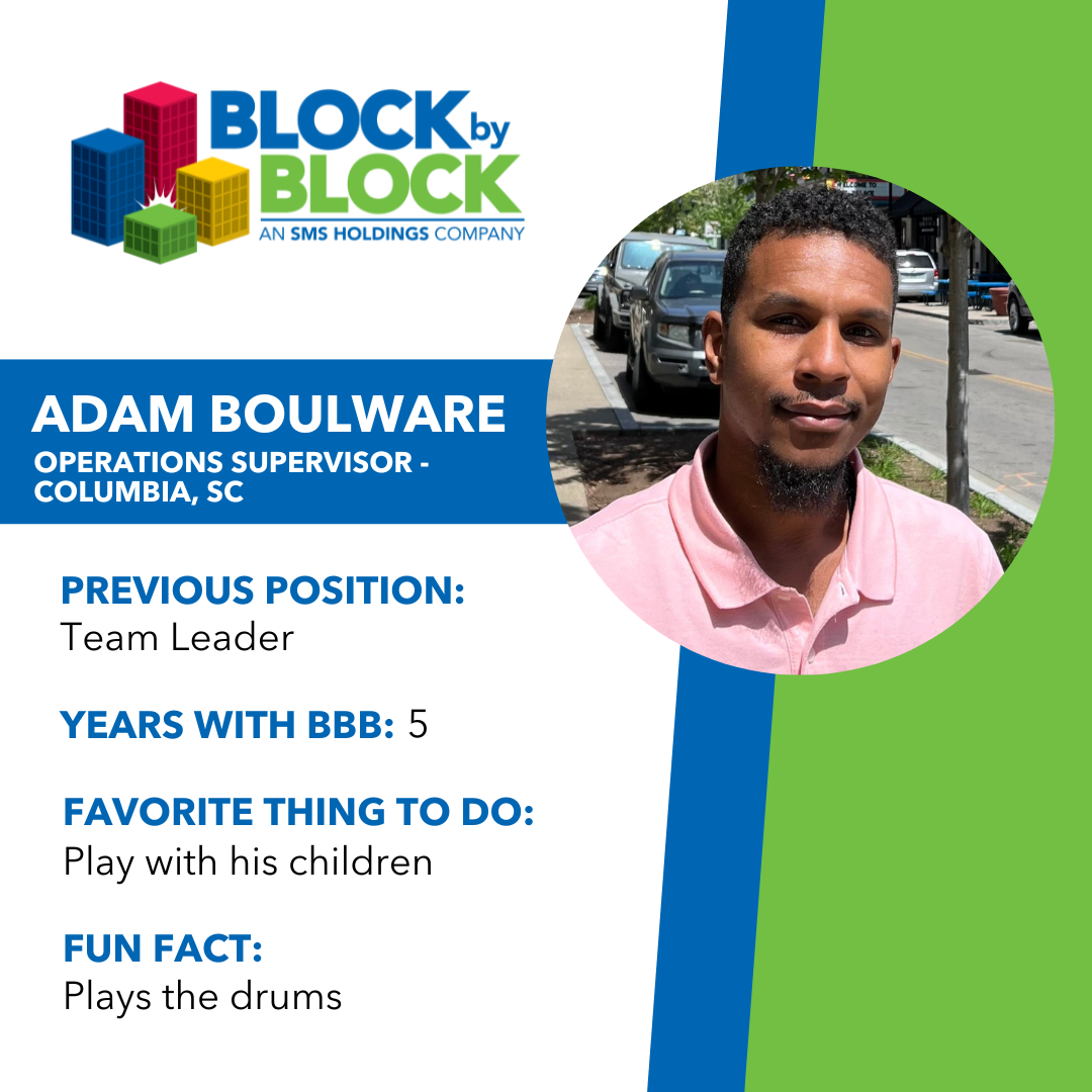 Adam Boulware Block by Block Operations Supervisor, Columbia SC